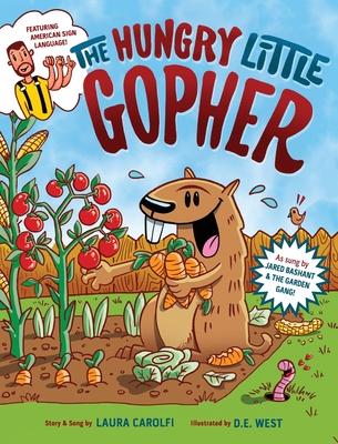 The Hungry Little Gopher: Featuring American Sign Language