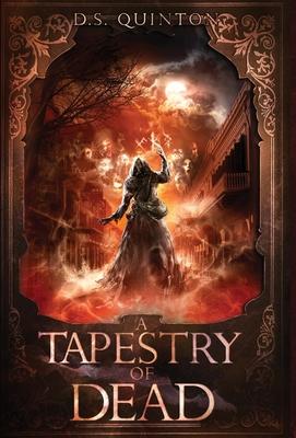 A Tapestry of Dead: A Supernatural Thriller