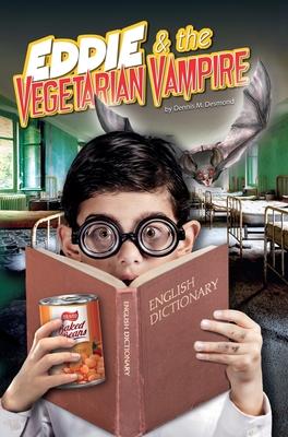 Eddie and the Vegetarian Vampire