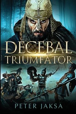 Decebal Triumf&#259;tor