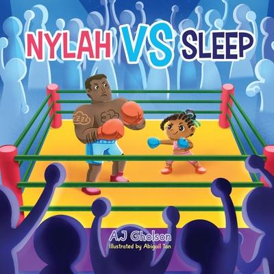 Nylah vs Sleep