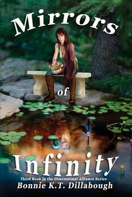 Mirrors of Infinity: 3rd Book in the Dimensional Alliance series