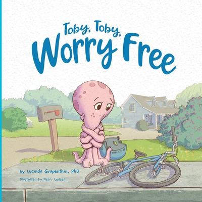 Toby, Toby, Worry Free