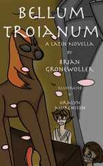 Bellum Troianum: A Latin Novella Subscription