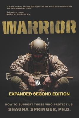 Warrior: How to Support Those Who Protect Us