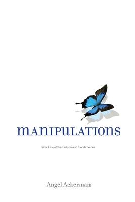 Manipulations: Book One