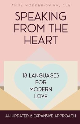 Speaking from the Heart: 18 Languages for Modern Love