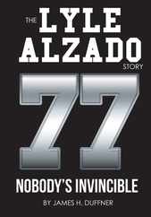 The Lyle Alzado Story Nobody's Invincible Subscription