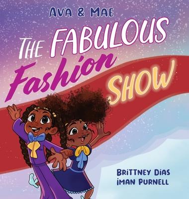 Ava & Mae: The Fabulous Fashion Show