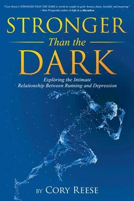 Stronger Than the Dark: Exploring the Intimate Relationship Between Running and Depression