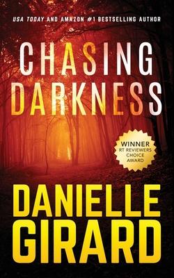 Chasing Darkness