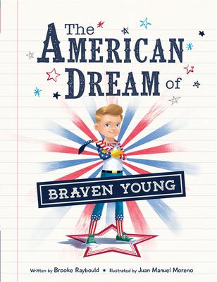 The American Dream of Braven Young