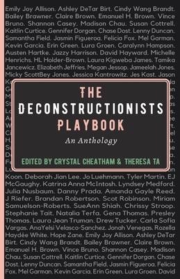 The Deconstructionists Playbook