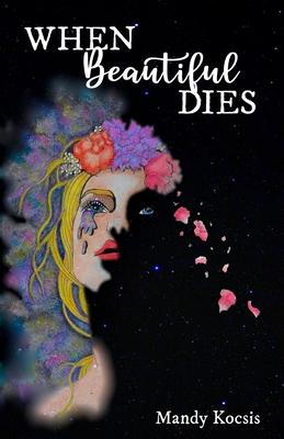 When Beautiful Dies