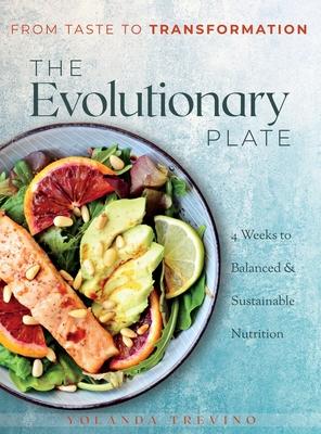 The Evolutionary Plate: From Taste to Transformation