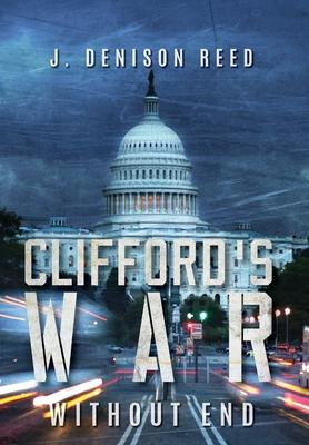 Clifford's War: Without End