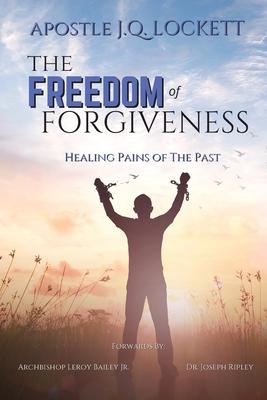 The Freedom of Forgiveness