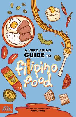 A Very Asian Guide to Filipino Food