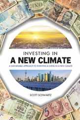 Investing in a New Climate: A Sustainable Approach to Investing & Living in a New Climate Subscription