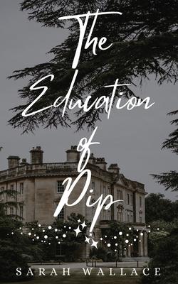 The Education of Pip: A Queer Cozy Fantasy