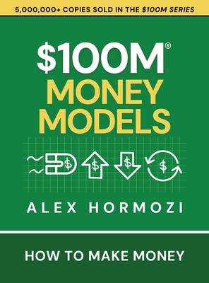 $100M Money Models: How To Make Money Subscription
