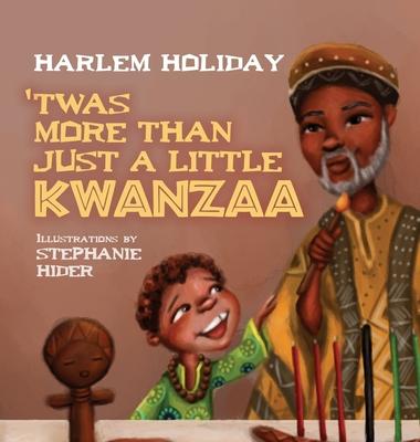 'Twas More Than Just a Little Kwanzaa