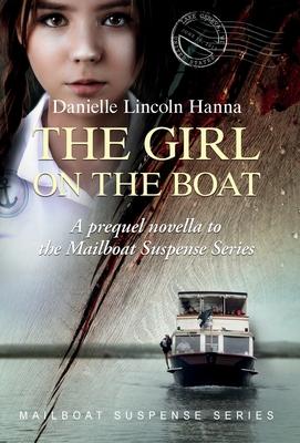 The Girl on the Boat: A prequel novella to the Mailboat Suspense Series