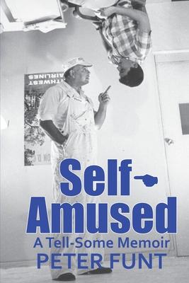 Self-Amused: A Tell-Some Memoir Subscription