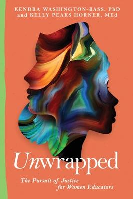 Unwrapped: The Pursuit of Justice for Women Educators