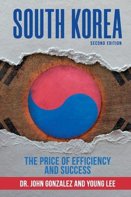 South Korea: : The Price of Efficiency and Success