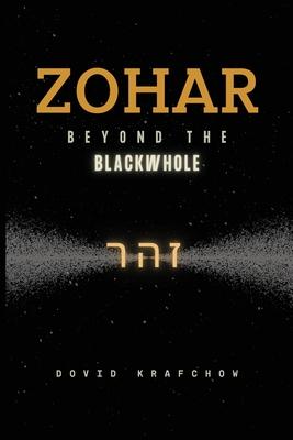 Zohar-Beyond the BlackWhole