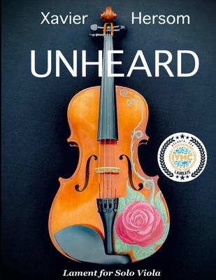 Unheard: Lament for Solo Viola