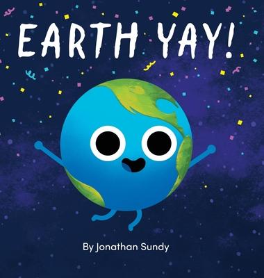 Earth Yay!