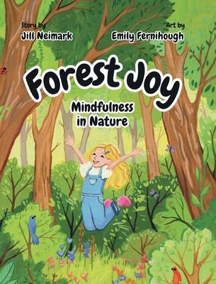 Forest Joy: Mindfulness in Nature