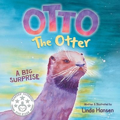 Otto the Otter: A Big Surprise