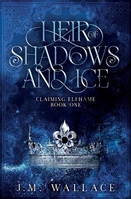 Heir of Shadows and Ice