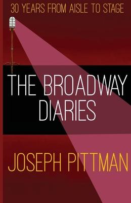 The Broadway Diaries