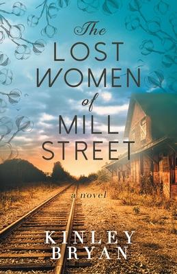 The Lost Women of Mill Street