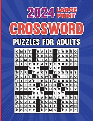 2024 Large Print Crossword Puzzles For Adults With Solution