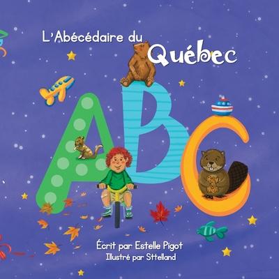 L'Abcdaire du Qubec (couverture souple)