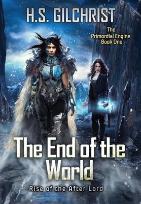 The End of the World: Rise of the After Lord