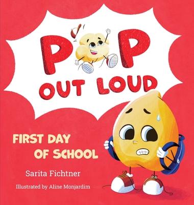 Pop Out Loud: First Day of School