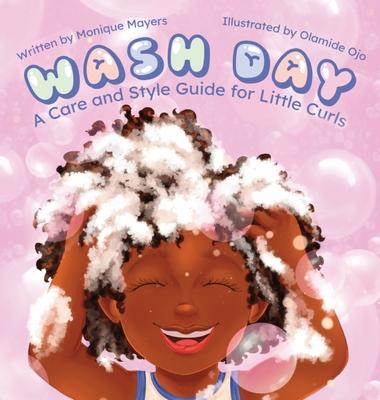 Wash Day: A Care and Style Guide for Little Curls