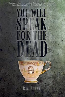 You Will Speak For The Dead