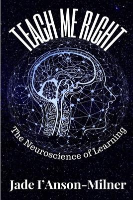 Teach me Right: The Neuroscience of Learning Subscription