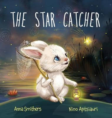 The Star Catcher: An inspiring picture book about happiness for children age 3-8 years Subscription