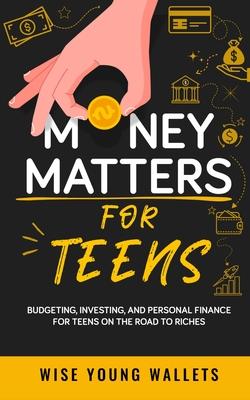 Money Matters for Teens