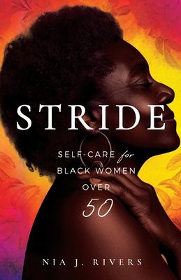 Stride: Self-Care for Black Women Over 50