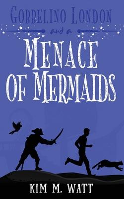 Gobbelino London & a Menace of Mermaids: Cats, snark, & dangerous waters - A Yorkshire Urban Fantasy