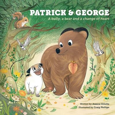 Patrick and George - A bully, a bear and a change of heart (Book 2) Subscription
